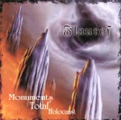 Flauros (FIN) : Monuments of Total Holocaust